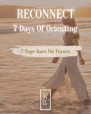 RECONNECT - 7 Days Of Orienting