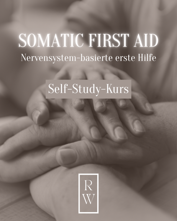 SOMATIC FIRST AID: Nervensystem-basierte Erste Hilfe